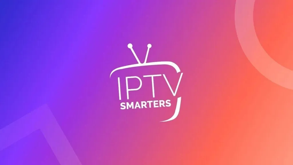Comment installer IPTV Smarters Pro : Guide complet de téléchargement et installation (2026)